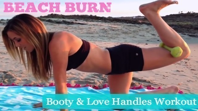 'Booty & Love Handles Workout - Beach Burn'