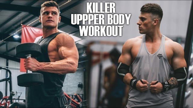 'INSANE UPPER BODY WORKOUT | Glen Gillen & Rob Lipsett'