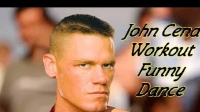 'WWE JOHN CENA WORKOUT FUNNY DANCE:))))(BUSTA RHYMES-TOUCH IT)'