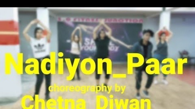 'Nadiyon Paar (Let the Music Play) – Roohi | Janhvi ||Bollyfit |CHOREOGRAPH by_Chetna_Diwan'