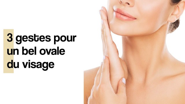 '3 exercices pour un bel ovale du visage'