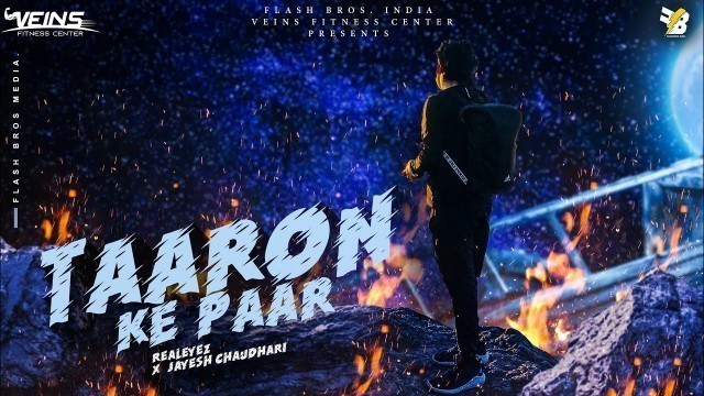 'TAARON KE PAAR - REALEYEZ | OFFICIAL MUSIC VIDEO |'