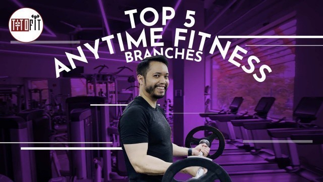 'Top 5 Anytime Fitness clubs for 2020 - TitoFit Tips- Anytime Fitness Philippines'