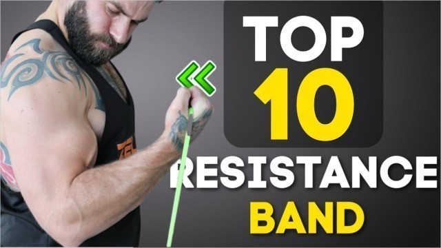 'Top 10 Resistance Band Exercises For the Arms (YOU CAN DO THESE ANYWHERE)'