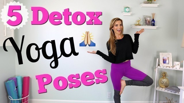 '5 Easy DETOX Yoga Poses'