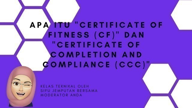 'Apa Itu Certificate of Fitness (CF) & Certificate of Completion and Compliance (CCC) by Tuan Yasser'