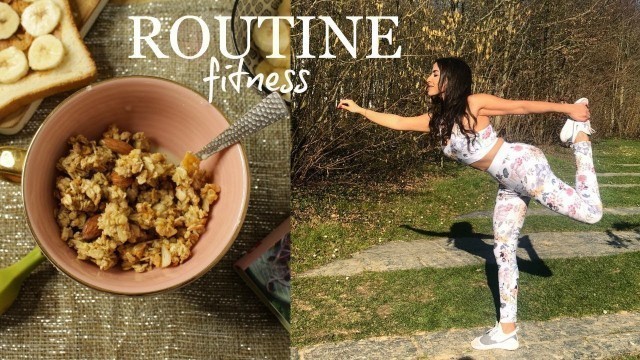 'ROUTINE FITNESS : Alimentation & Exercices ...'