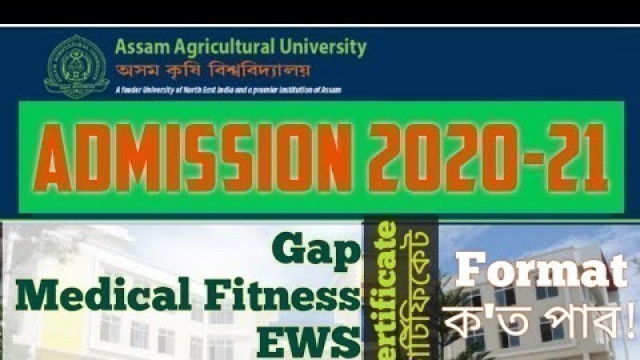 'AAU Admission 2020-21 | Format of Gap Certificate, Medical Fitness Certificate and EWS Certificate'