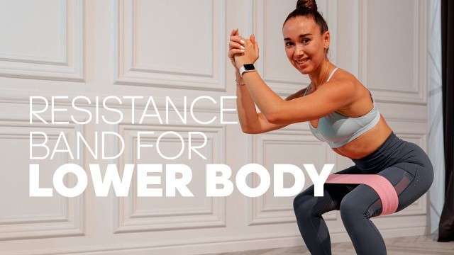 '15 MINUTE Lower Body Workout at Home with Resistance Bands'