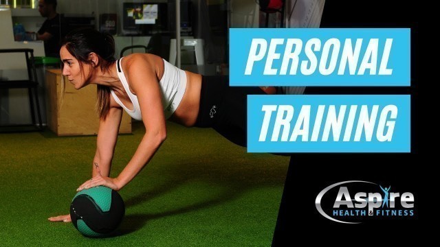 'Personal Training with Aspire Health & Fitness'