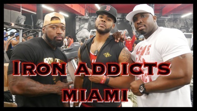 'Iron Addicts Gym Miami Grand Opening | Mike Rashid | Bradley Martyn | Marc Lobliner | CT Fletcher'