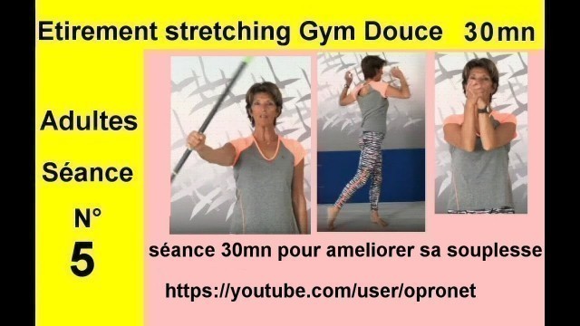 'GYM DOUCE STRETCHING ETIREMENTS (adultes séniors ) gym douce cours exercices a la maison pour senior'