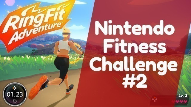 'Nintendo Fitness Challenge #2: Ring Fit Adventure'