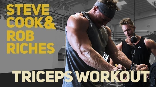 'Steve Cook & Rob Riches Arm Workout | Triceps'