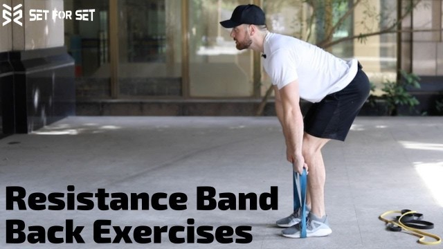 '8 Resistance Band Back Exercises'