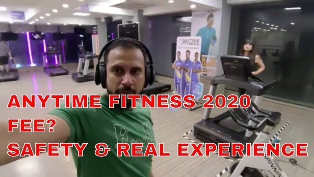 'Gym Review: Anytime fitness India after October 2020'