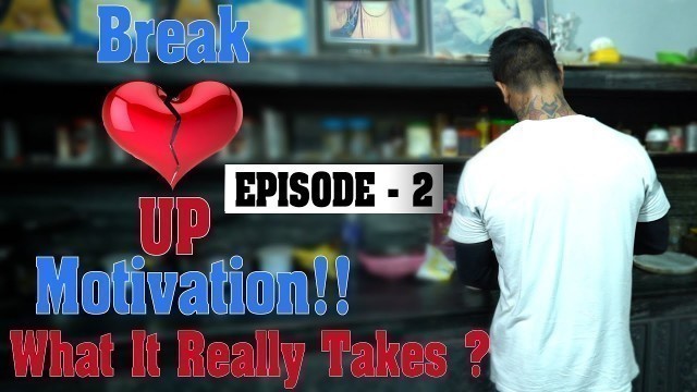 'Breakup Motivation | Life Changing | Chest Workout |  Shoulder Workout | Diet Plan | Episode 2'