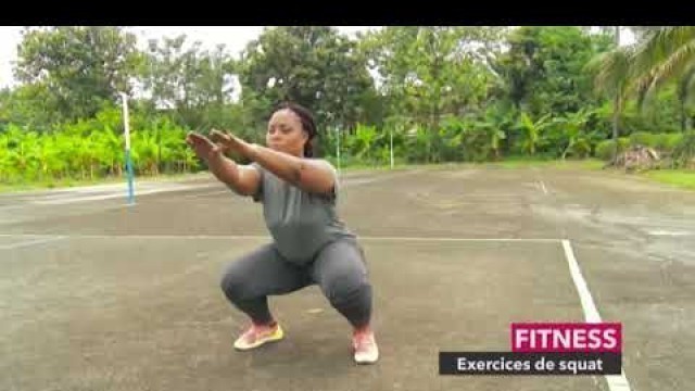 'Fitness / Exercices de Squat avec le coach Lanzeny Coulibaly'