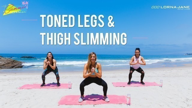 'Toned Legs & Thigh Slimming Workout | Summer Shape Up \'17'