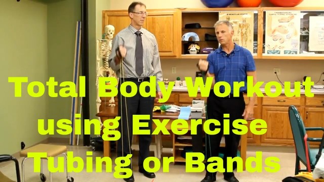 'Total Body Workout with Exercise Tubing or Bands. (World Physical Therapy Day)'