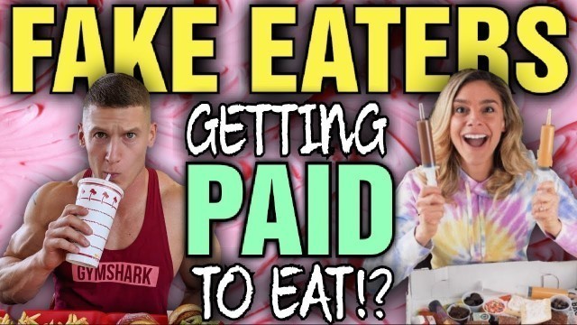 'Fake Eaters Jessica Hirsch (CheatDayEats) & Matt Does Fitness & Many Others Get PAID to EAT?!'