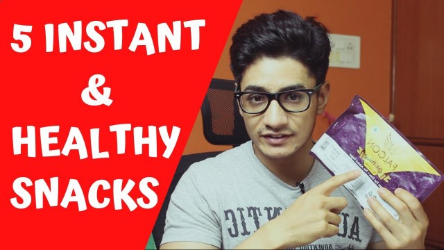 '5 Instant Healthy Snacks | Ready To Eat | DP Fitness'