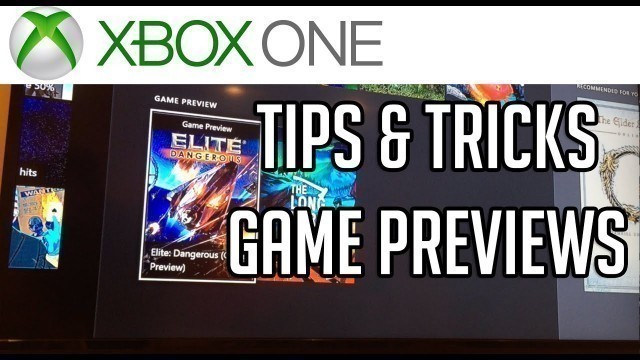 'Xbox One Tip: Game Previews'