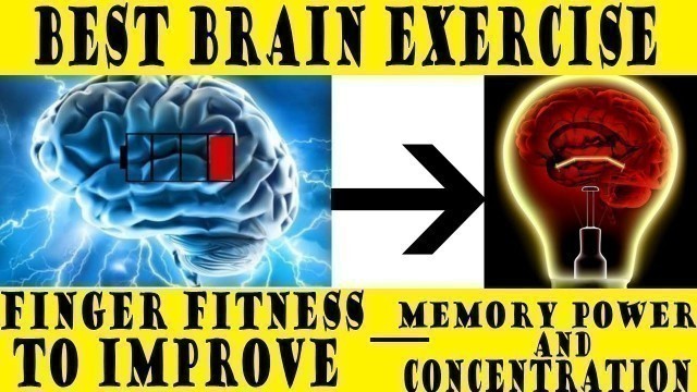 'BEST BRAIN EXERCISE TO IMPROVE MEMORY POWER(FINGER FITNESS)'