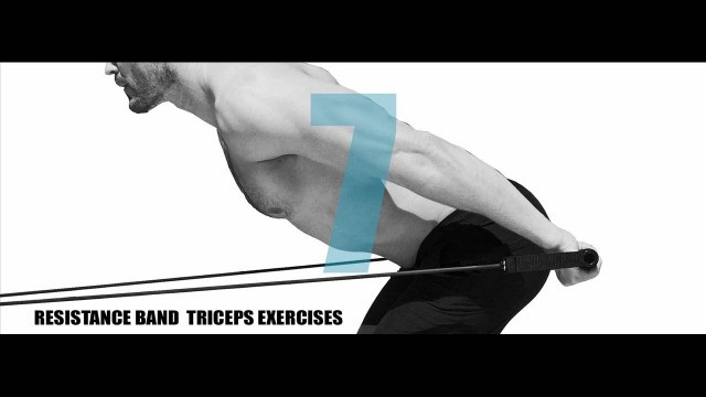 '7 Resistance Band Triceps Exercises'