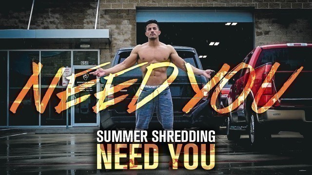 'Summer Shredding - Need You | Christian Guzman + Kelvin ft Fittdesign [Shadi Adada]'