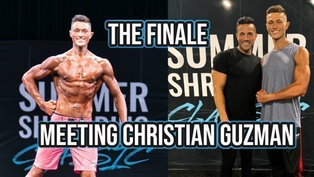 'THE END OF IT ALL SUMMER SHREDDING 2019 (meeting CHRISTIAN GUZMAN) (Road to Aesthetics EP. 18)'