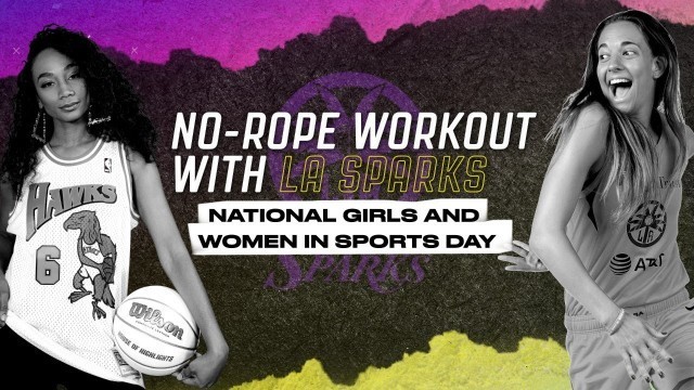 'Sydney Wiese & LA Sparks Workout With HighlightHER'