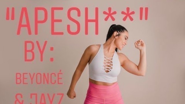 'Dance Fitness With Jessica - \"Apesh**\" by Beyonce & JayZ (Killer Cardio)'