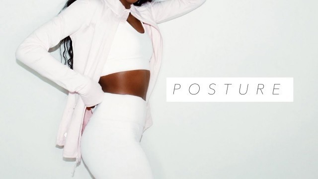 'HOW I IMPROVE MY POSTURE | Destiny Jackson Fitness'