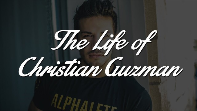 'The Life of Christian Guzman [Motivational]'