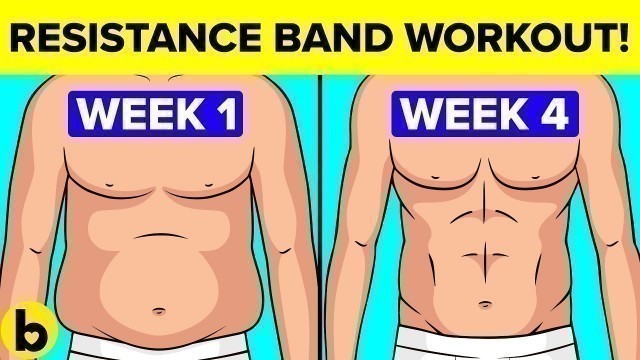 '6 Resistance Band Exercises That Change Your Body In 4 weeks'