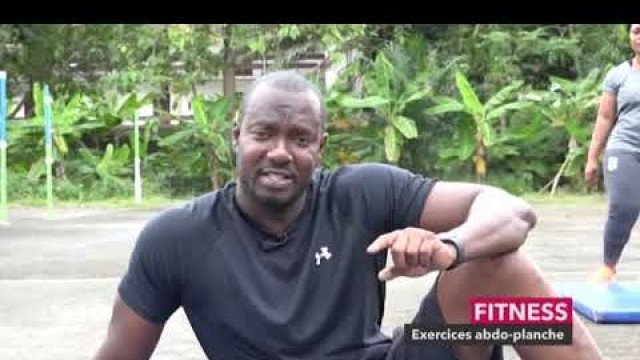 'Fitness/ Exercices Abdo - Planche avec Coach Lanzeny Coulibaly'