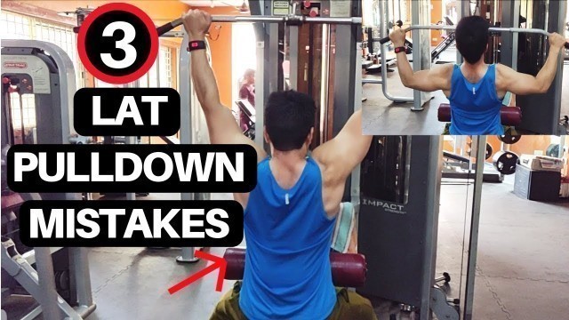 '3 Biggest Lat PullDown Mistakes | इन गलतियों से बचें । (हिंदी) | DP Fitness'