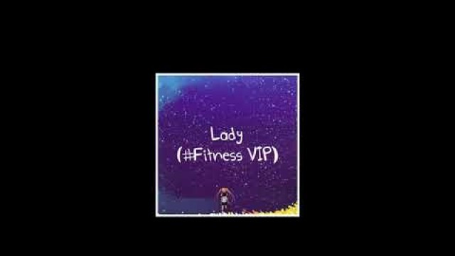 'Lady #Fitness VIP - DJ Debussey Turnpike Vs Ghibli'