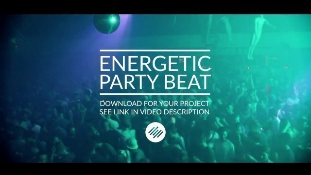 'Energetic Party Beat - Music for Zumba Workout - Royalty Free Download'