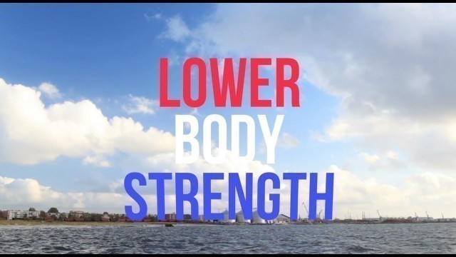 'Lower Body Sailing Strength - Improve your Performance - Sailing Workout with Fitness Phil'