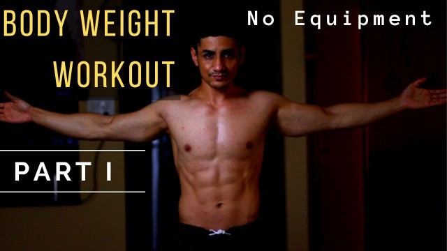 'Complete Body Weight Workout - Part 1 | Home Workout | No Equipment | DP Fitness'