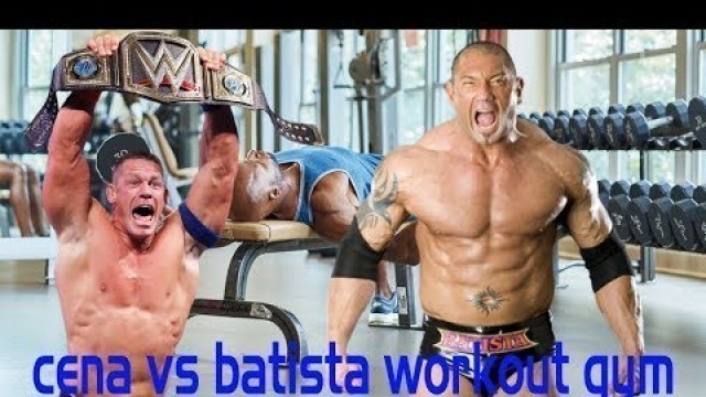 'john cena vs batista gym workout very hard position gyman'