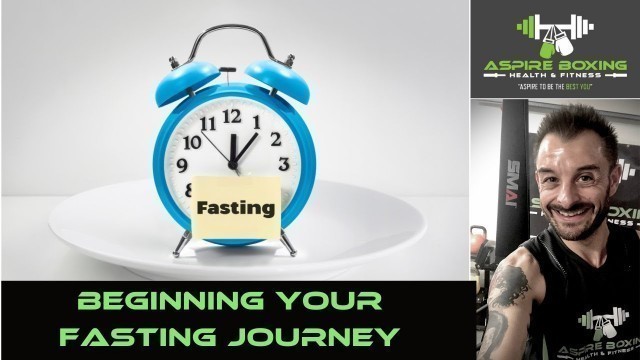 'Beginning of a Fasting Journey | Aspire Health & Fitness'