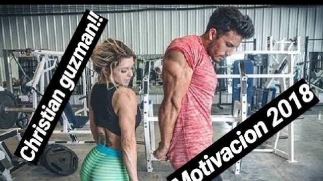 'CHRISTIAN GUZMAN - la MEJOR MOTIVACIÓN para hacer EJERCICIO [MOTIVACION GYM]'