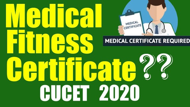 'Medical Fitness Certificate for CUCET 2020 | How to Get the Certificate ?'