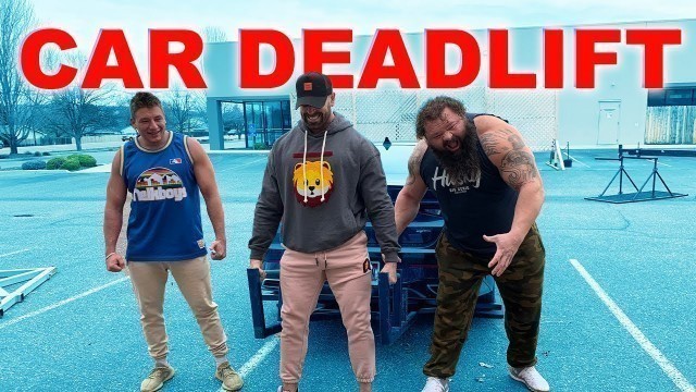 'STEVE WILL DO IT & BRADLEY MARTYN DEADLIFT A CAR!'