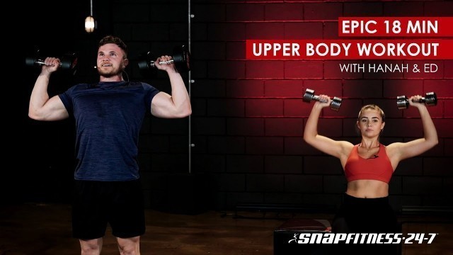 'Epic Upper body with Hanah & Ed - Snap Fitness At Home Workout'