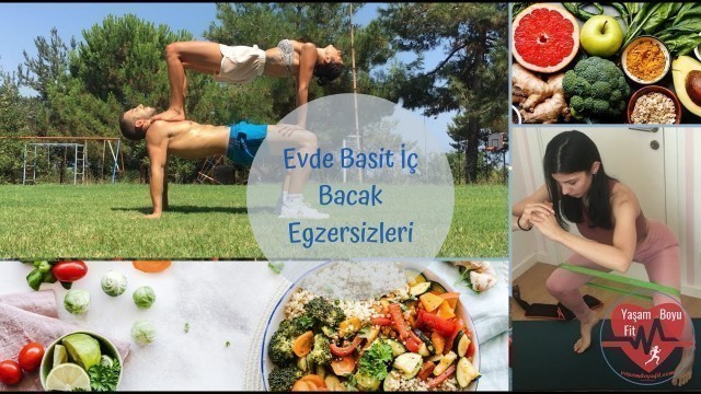 'Evde Yapabileceğiniz Basit İç Bacak İnceltme Hareketleri / Bacak İnceltme'