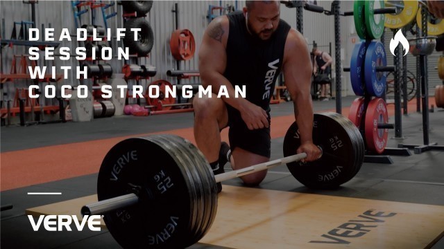 'Deadlift Session with Australia\'s Strongest Man Coco and Friends - Featuring the VERVE Deadlift Bar!'